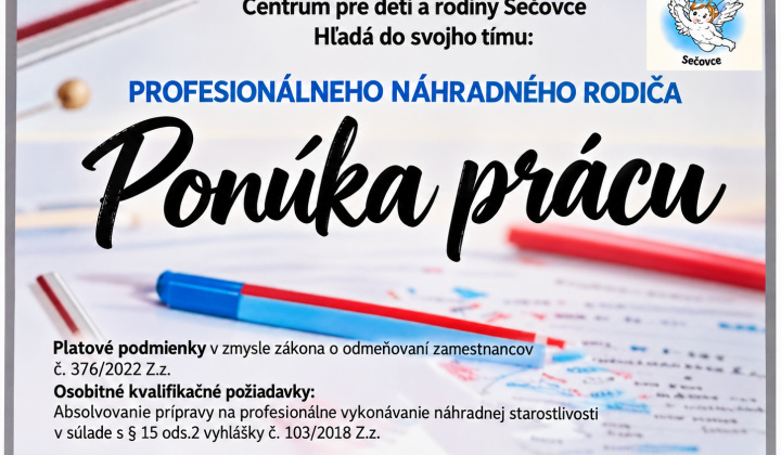 Fotka - Ponuka práce - profesionálny náhradný rodič v Sečovciach